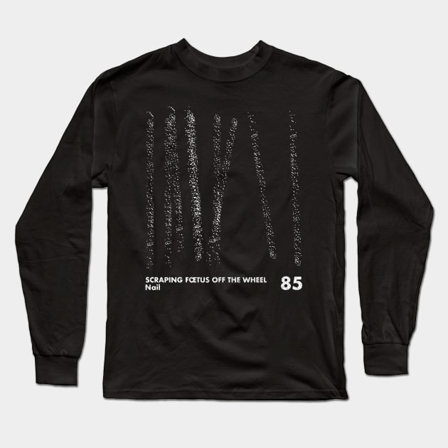 Scraping Foetus Off The Wheel / Minimal Graphic Design Tribute Long Sleeve T-Shirt by saudade